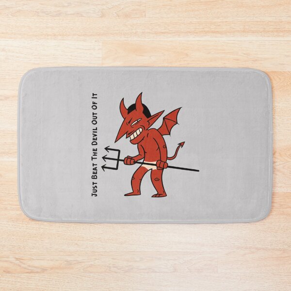 Item preview, Just Beat The Devil Out Of It                                 designed and sold by Memorycreated.