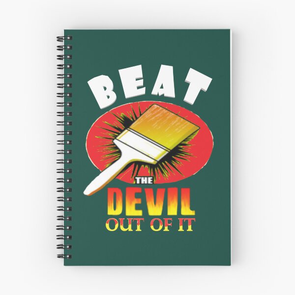 Item preview, Just Beat The Devil Out Of It                      designed and sold by Memorycreated.