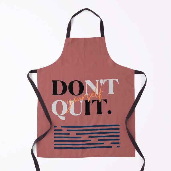 Item preview, Don't quit yourself designed and sold by LIENZO Graphics ⭐⭐⭐⭐.