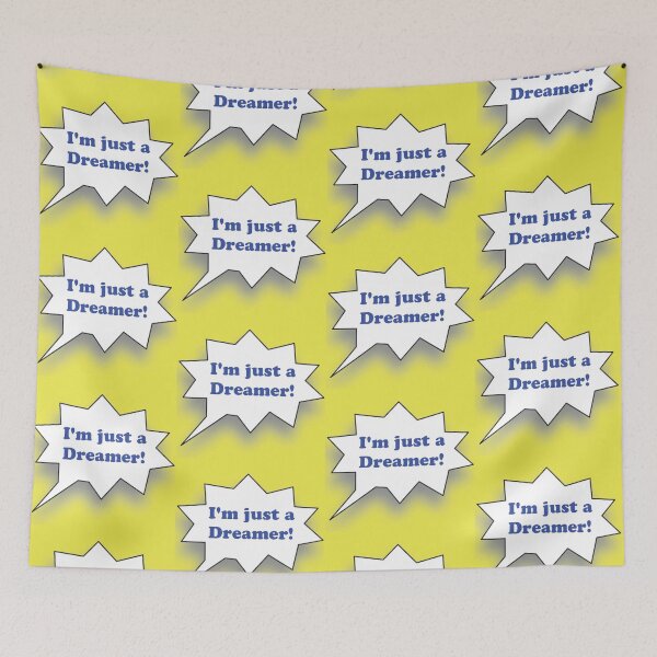 Item preview, I’m just a dreamer! designed and sold by MUZA9.