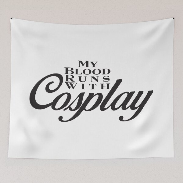 Item preview, My Blood Runs With Cosplay designed and sold by GeekyGirlDesign.
