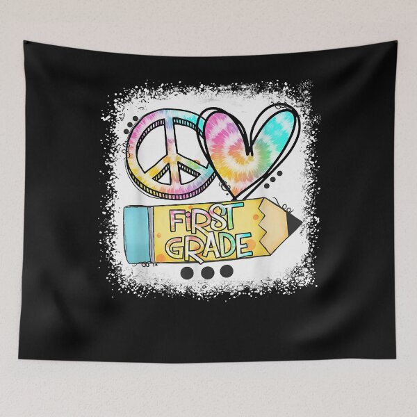 Item preview, Peace Love First Grade Tie Dye Student Teacher Bleached designed and sold by LisaVerbeeck.