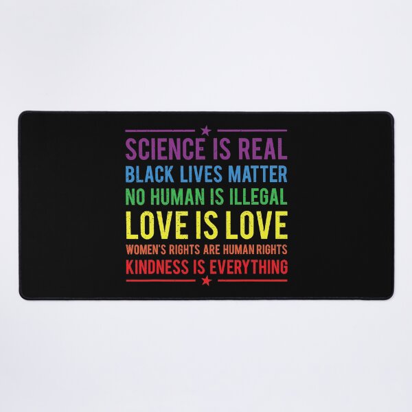 Item preview, Kindness Is Everything Science Is Real Love Is Love designed and sold by GardNewerd.