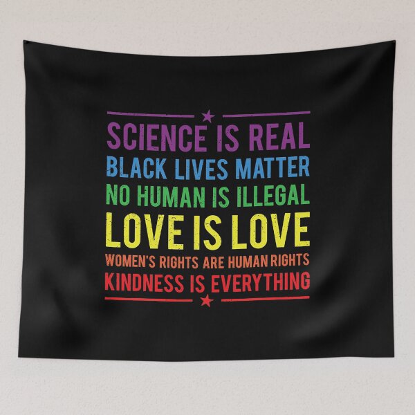 Item preview, Kindness Is Everything Science Is Real Love Is Love designed and sold by GardNewerd.