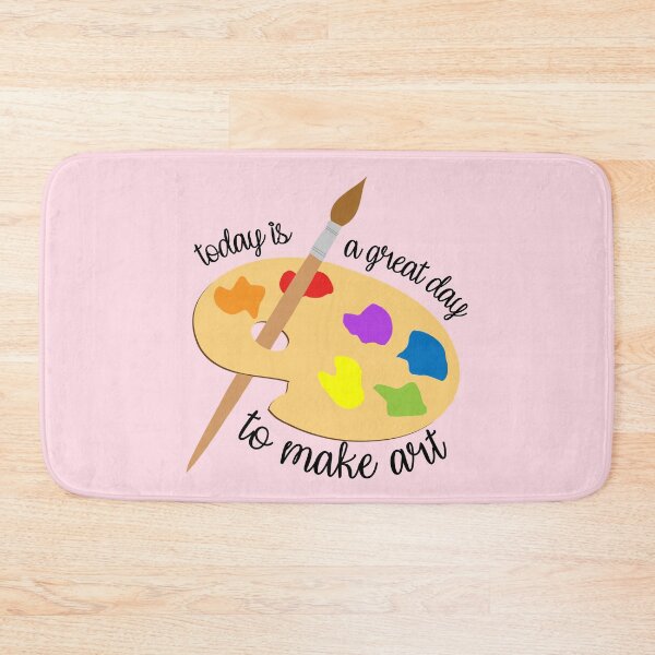 Item preview, Today Is A Great Day To Make Art designed and sold by everything4eva.