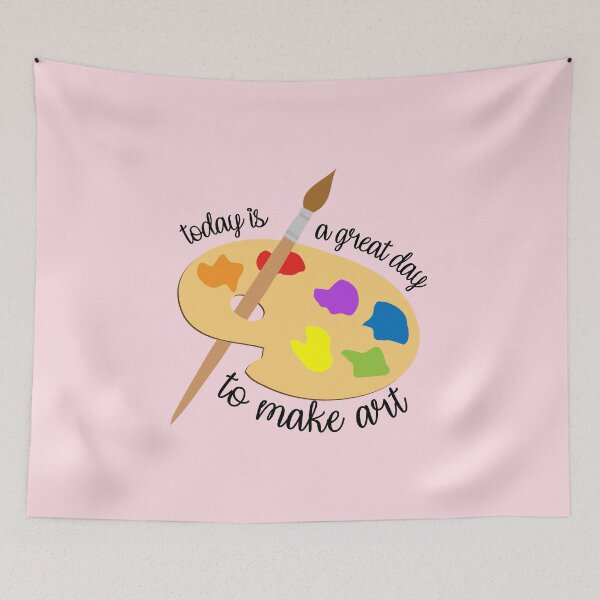 Item preview, Today Is A Great Day To Make Art designed and sold by everything4eva.