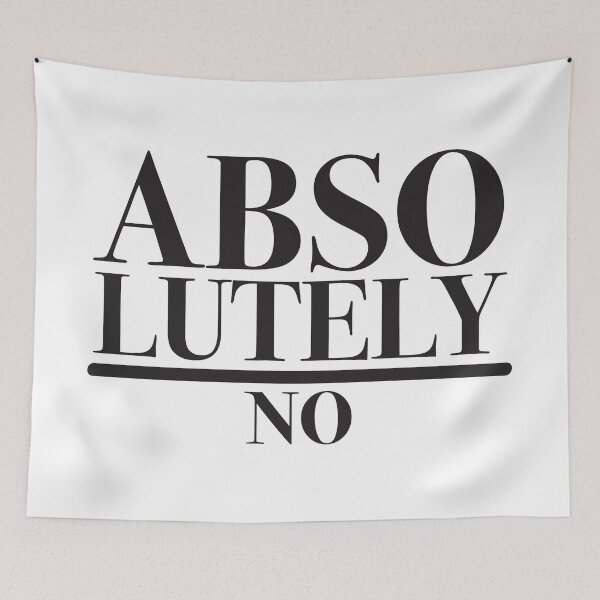 Item preview, ABSOLTELY NO designed and sold by jazzydevil.