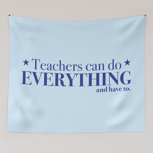 Item preview, Teachers can do everything and have to designed and sold by jazzydevil.