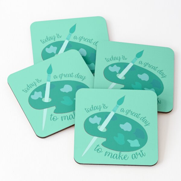 Item preview, Today Is A Great Day To Make Art Turquoise designed and sold by everything4eva.