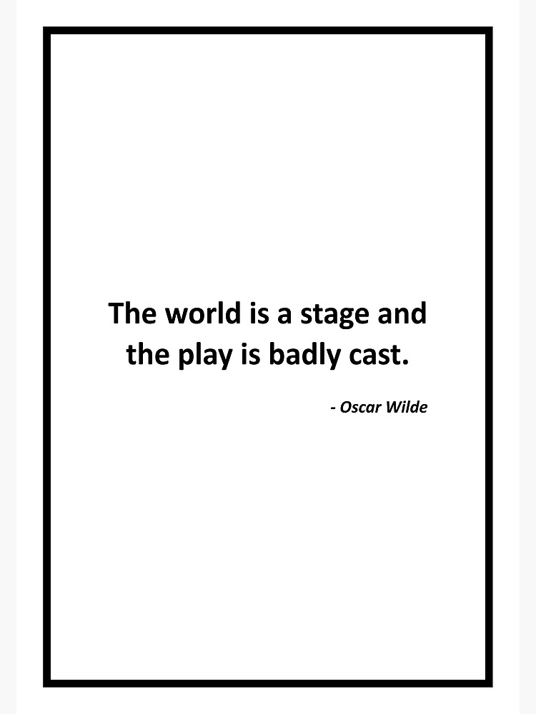 the-world-is-a-stage-poster-for-sale-by-motiquote-redbubble