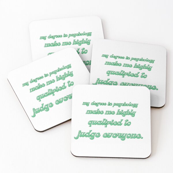 Item preview, my degree in psychology make me highly qualified to judge everyone designed and sold by CreeDesigns723.