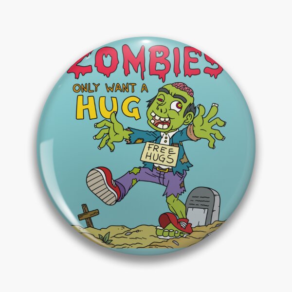 Item preview, Zombies Only Want a Hug  designed and sold by ReimerStaude.