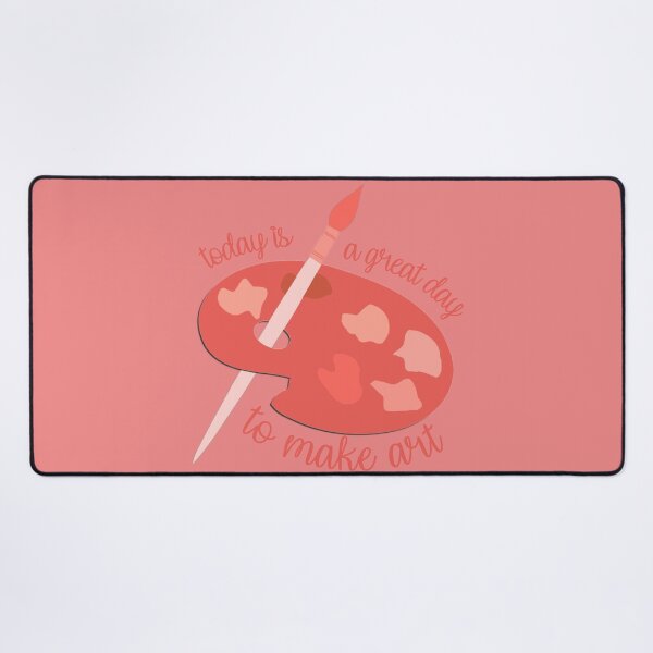 Item preview, Today Is A Great Day To Make Art Pink designed and sold by everything4eva.