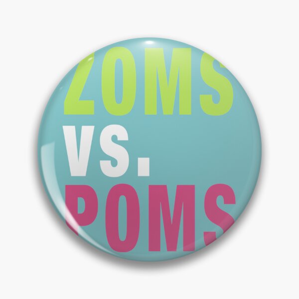 Item preview, ZOMS vs POMS  designed and sold by ReimerStaude.