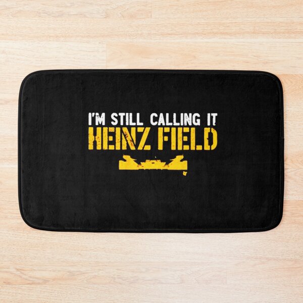 Item preview, I’m Still Calling It Heinz Field designed and sold by nurdinhamid.