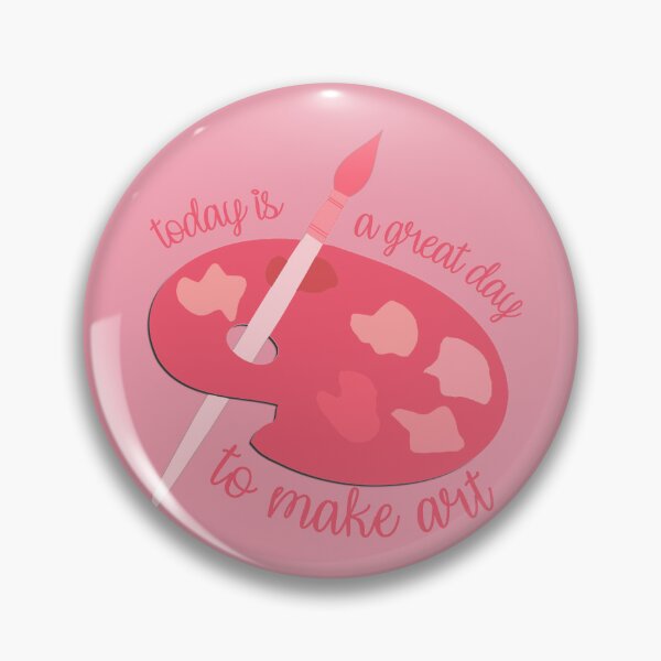 Item preview, Today Is A Great Day To Make Art Pink designed and sold by everything4eva.