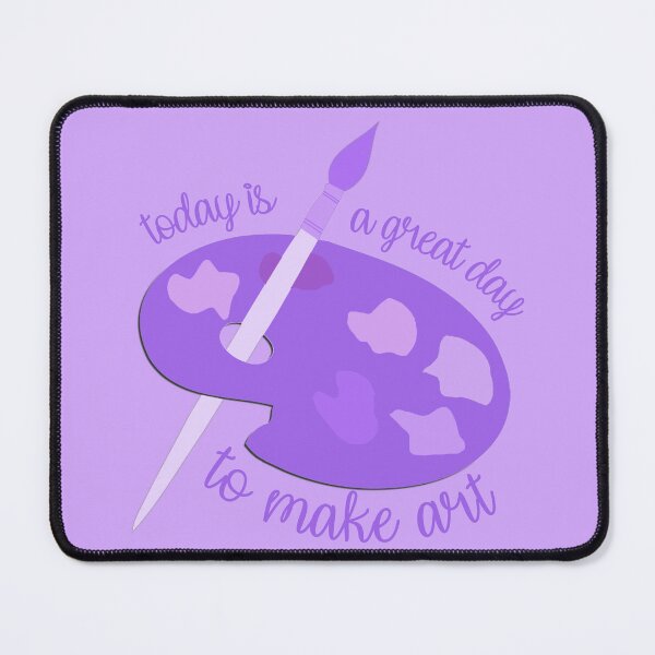 Item preview, Today Is A Great Day To Make Art Purple designed and sold by everything4eva.