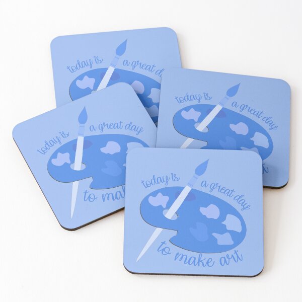 Item preview, Today Is A Great Day To Make Art Blue designed and sold by everything4eva.