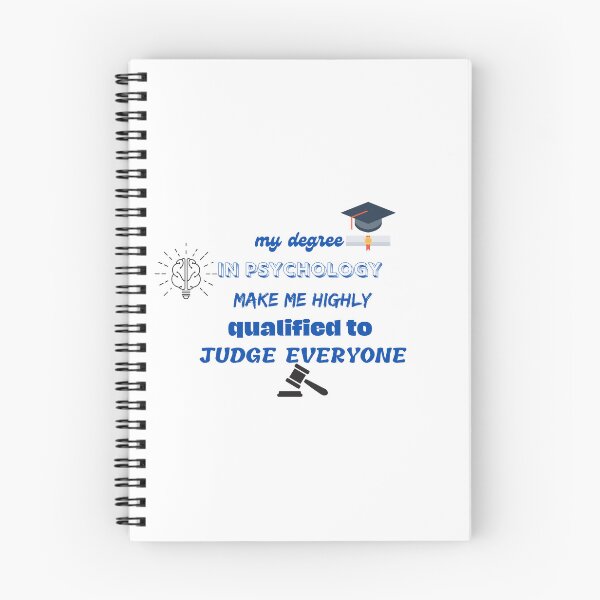 Item preview, my degree in psychology make me highly qualified to judge everyone designed and sold by CreeDesigns723.