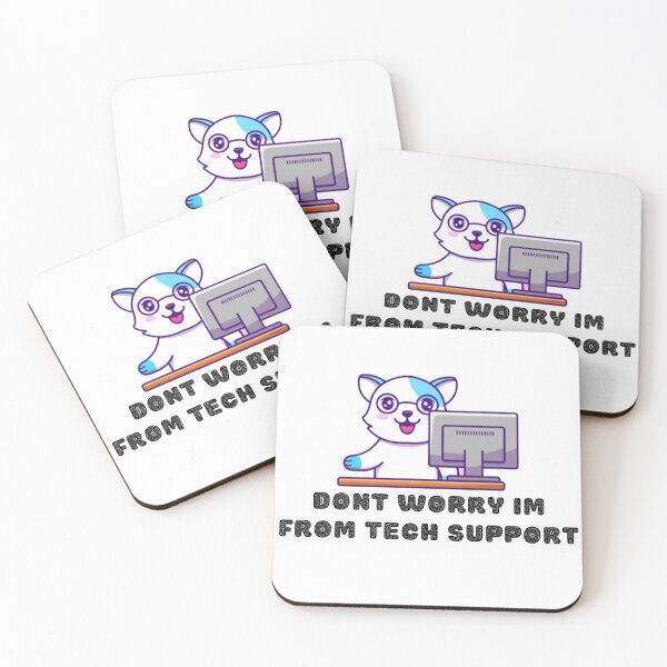 Item preview, Dont Worry Im From Tech Support designed and sold by HongThuyet.
