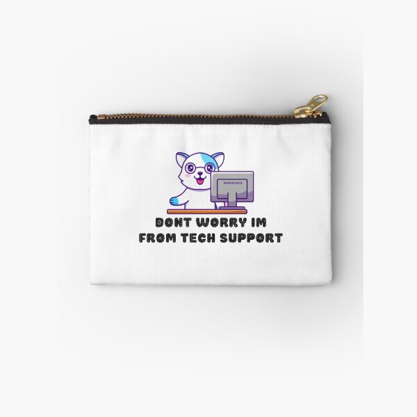 Item preview, Dont Worry Im From Tech Support designed and sold by HongThuyet.