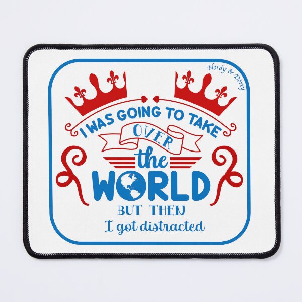 Item preview, world domination designed and sold by NoerdyundDoerty.