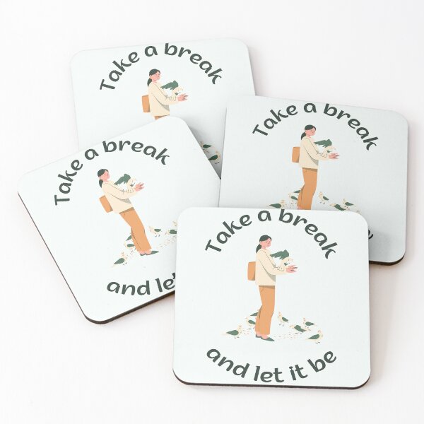 Item preview, Take a break and let it be  designed and sold by SkyisBright.