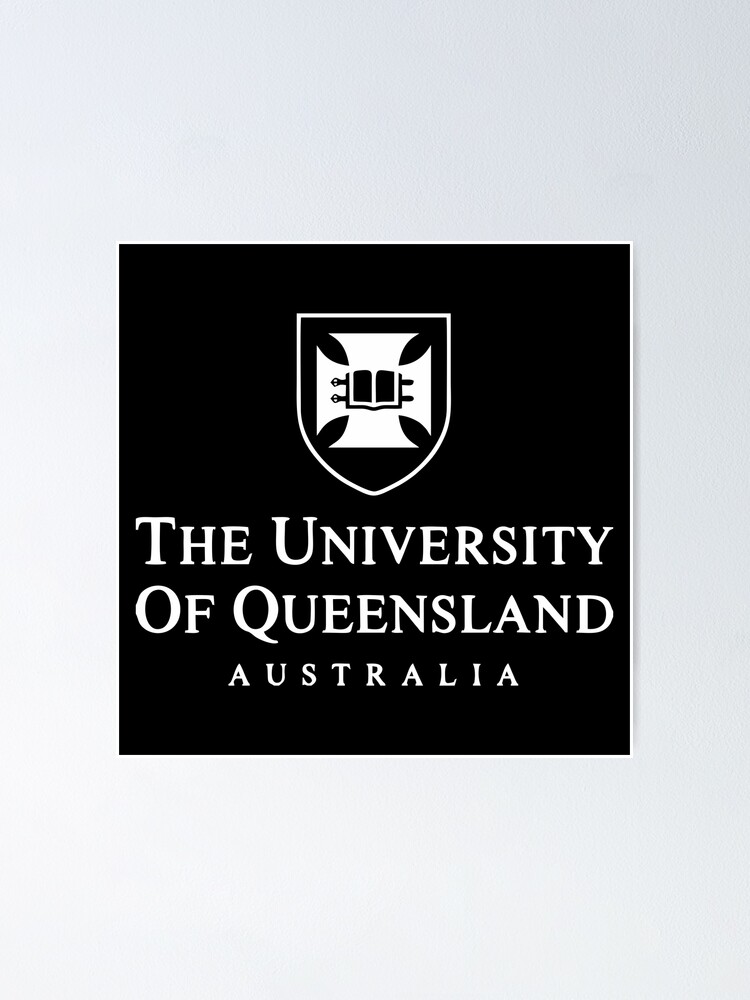"The University of Queensland" Poster for Sale by deryrekew Redbubble
