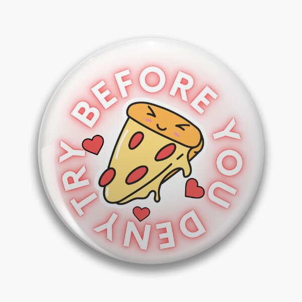 Item preview, Try Before You Deny, Pizza Love Essential T-shirt designed and sold by Ivy-si.