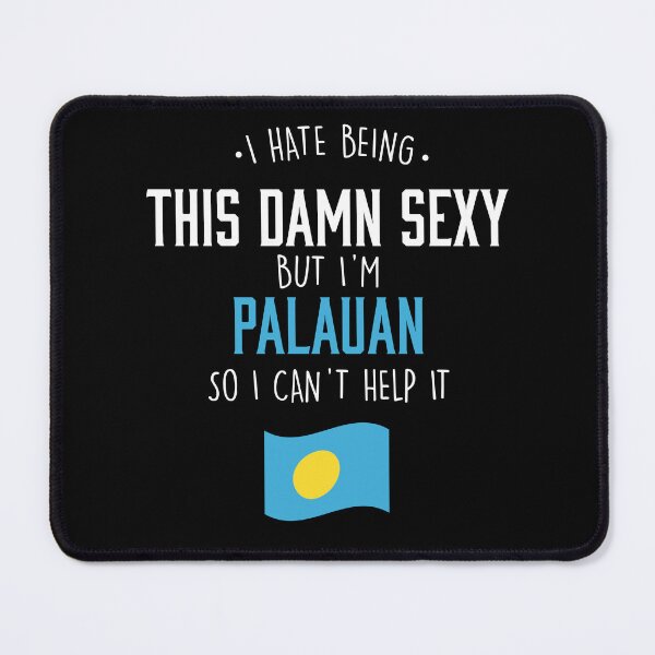Item preview, Damn Sexy Palauan From Palau designed and sold by Urosek.