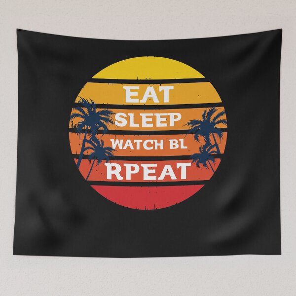 Item preview, Eat Sleep Watch Bl Repeat (2) designed and sold by GiuliaVercammen.