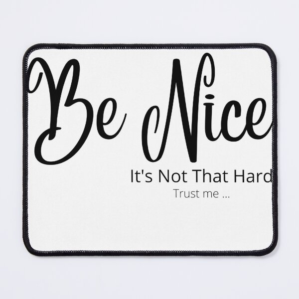 Item preview, Be Nice Positive Message Shirts designed and sold by JRXFoundation.