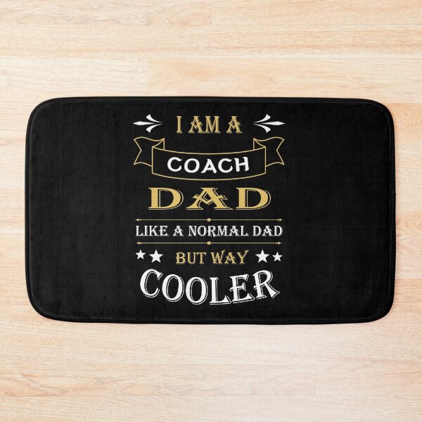 Item preview, I'AM A COACH DAD, LIKE A NORMAL DAD BUT WAY COOLER designed and sold by LOGPRO.