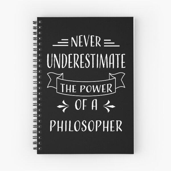 Item preview, NEVER UNDERESTIMATE THE POWER OF A PHILOSOPHER designed and sold by LOGPRO.