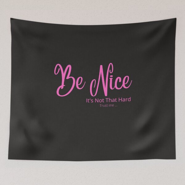 Item preview, Be Nice Motivational Shirts designed and sold by JRXFoundation.