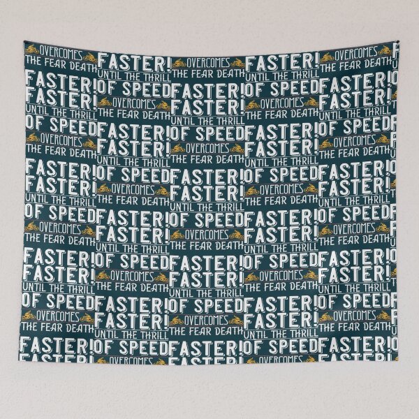 Item preview, Faster faster until the thrill of speed overcomes the fear death   designed and sold by Matt5Judah.
