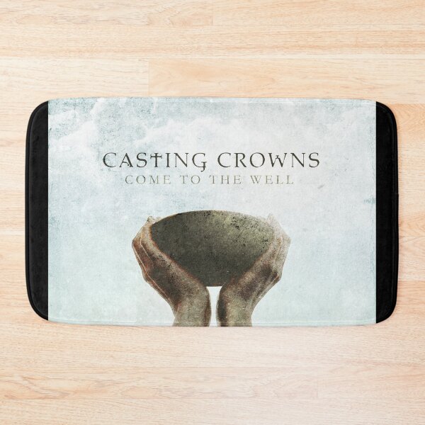 Item preview, Casting Crowns come to the well designed and sold by DevinCrandall.