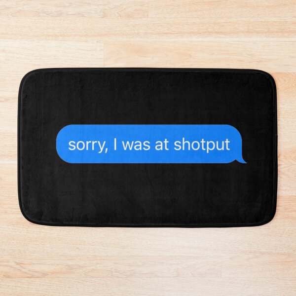 Item preview, Sorry I Was At Shot put Text Message Black - Funny Gym designed and sold by GymWearDepot.