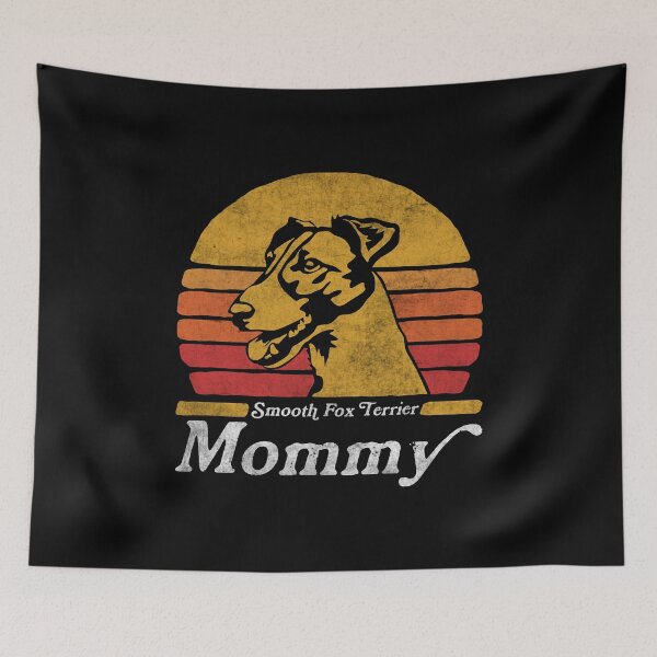 Item preview, Retro Vintage Smooth Fox Terrier Mommy designed and sold by More Cute Dogs.