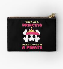 Why Be A Princess When You Can Be A Pirate Studio Pouch