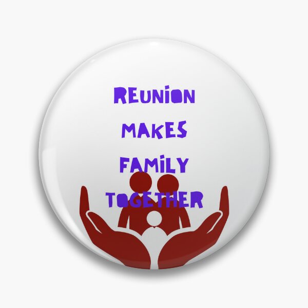 Item preview, reunion makes family together designed and sold by CreeDesigns723.
