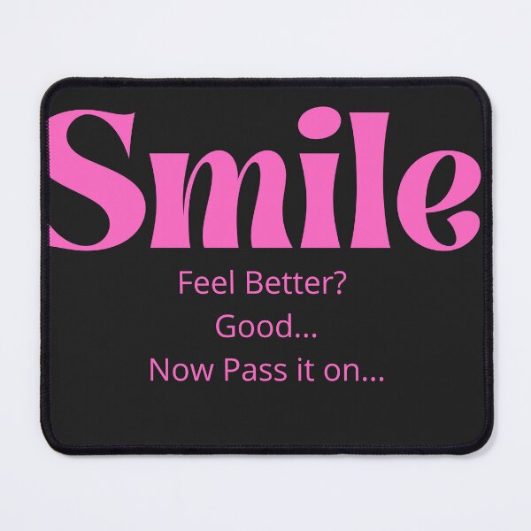 Item preview, Smile Feel Better Pass it on Shirts designed and sold by JRXFoundation.