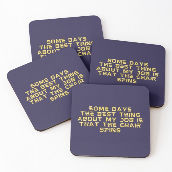 Item preview, Some Days The Best Thing About My Job Is That The Chair Spins designed and sold by RedTomasB.