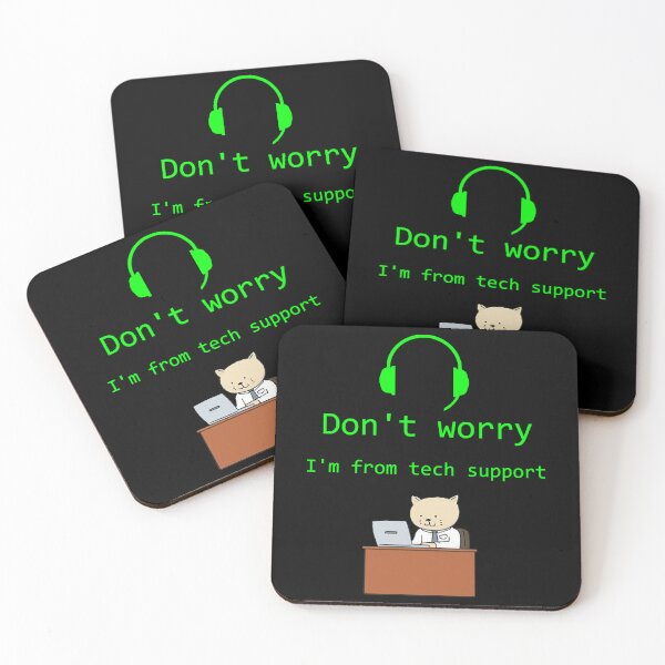 Item preview, don_t worry I_m from tech support  Humor  Don_t Worry designed and sold by SouthWestPrint.