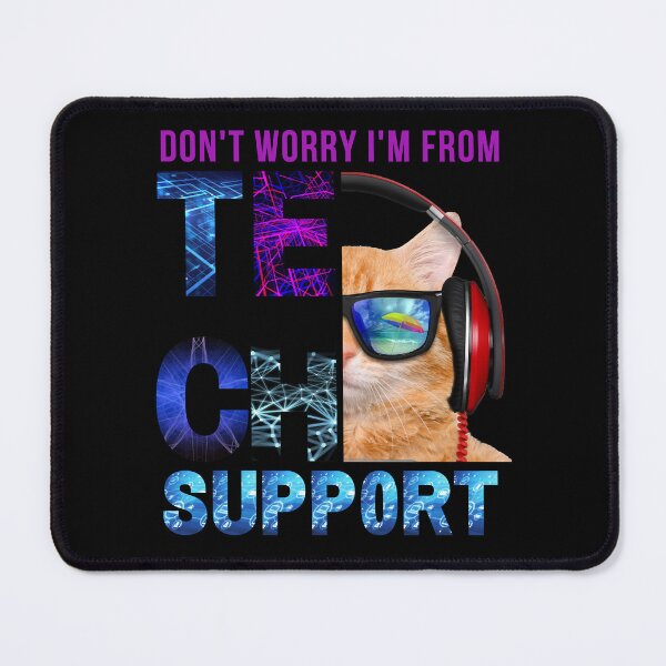 Item preview, Don_t worry i_m from tech support designed and sold by SouthWestPrint.