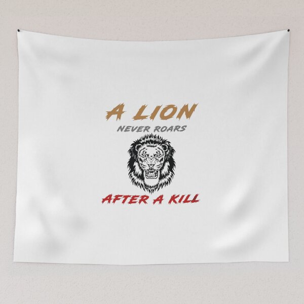 Item preview, a lion never roars after a kill - Lion Artwork designed and sold by secretbox.