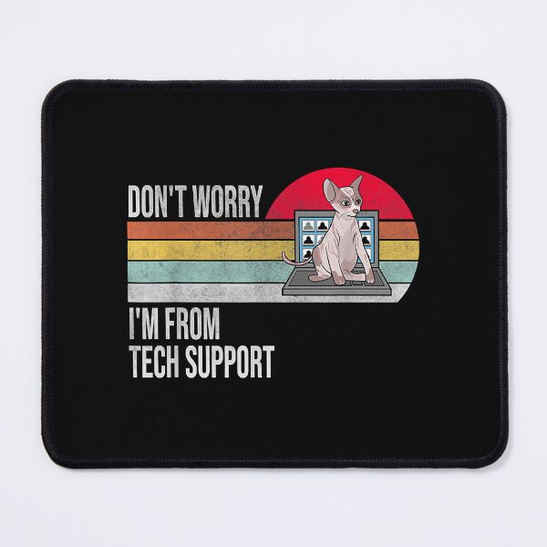 Item preview, Don_t worry i_m from tech support designed and sold by SouthWestPrint.