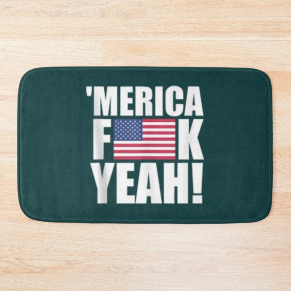 Item preview, america fuck yeah      designed and sold by OakleySaysHi.
