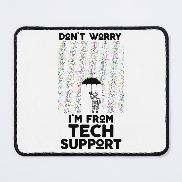 Item preview, Don_t worry i_m from tech support  designed and sold by SouthWestPrint.