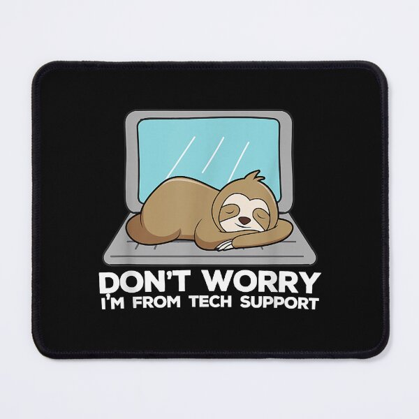 Item preview, Don_t worry i_m from tech support designed and sold by SouthWestPrint.
